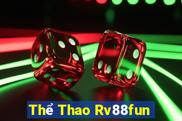 Thể Thao Rv88fun