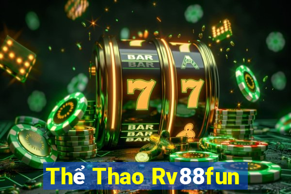 Thể Thao Rv88fun