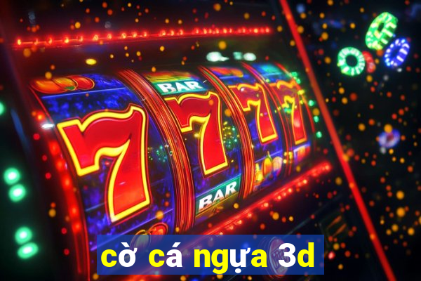 cờ cá ngựa 3d