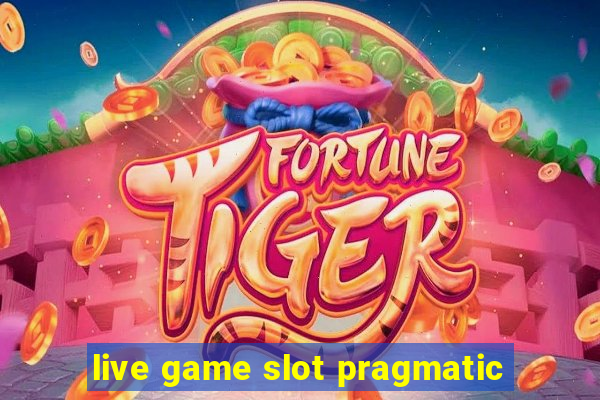 live game slot pragmatic