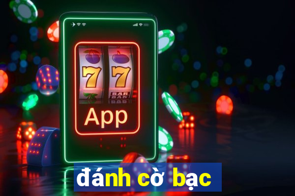 đánh cờ bạc