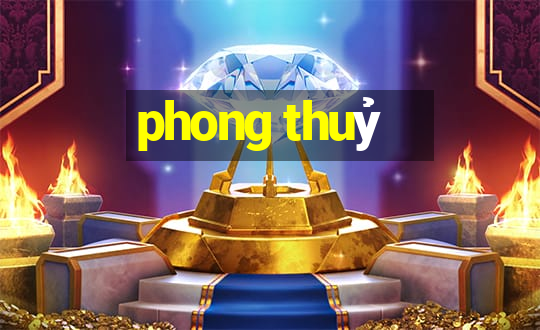 phong thuỷ