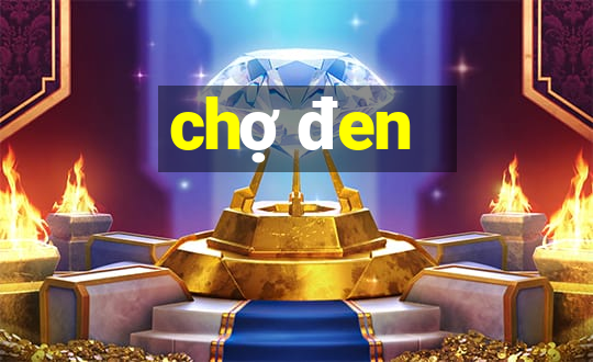 chợ đen