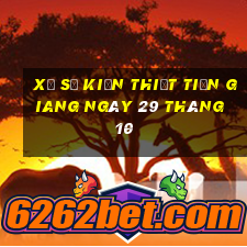 xổ số kiến thiết tiền giang ngày 29 tháng 10