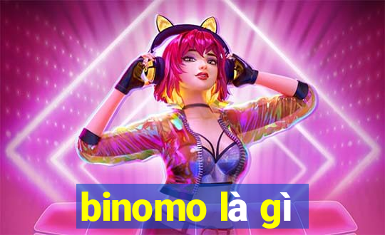 binomo là gì