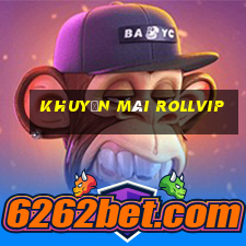 Khuyến Mãi Rollvip