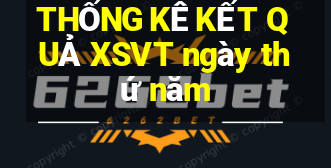 THỐNG KÊ KẾT QUẢ XSVT ngày thứ năm