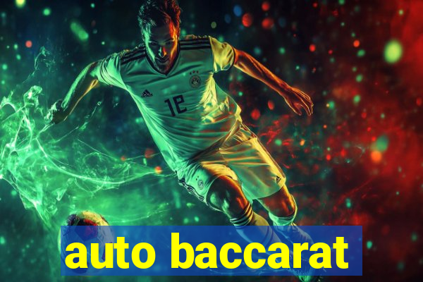 auto baccarat