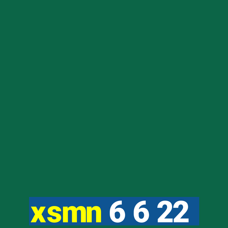 xsmn 6 6 22