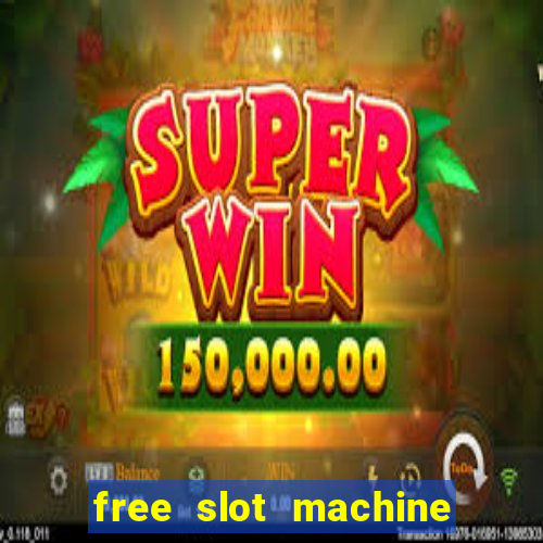 free slot machine for fun