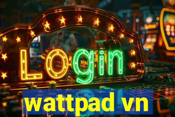 wattpad vn