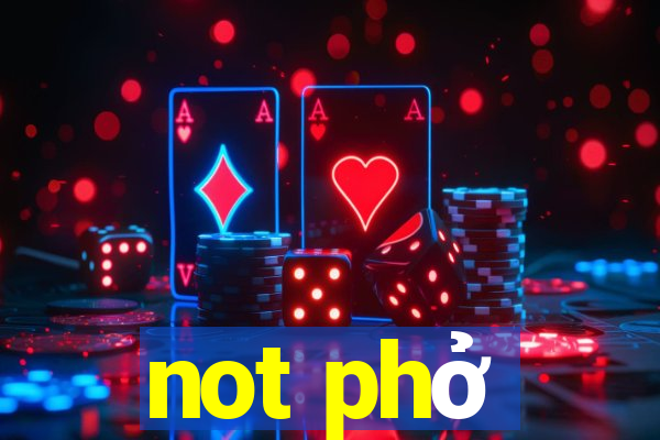 not phở