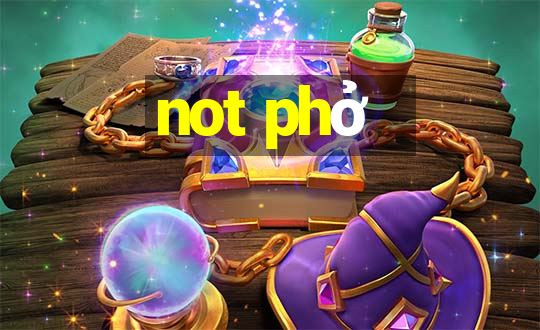 not phở