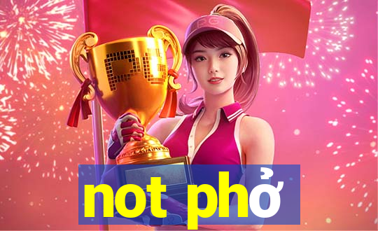 not phở