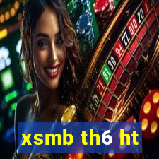 xsmb th6 ht