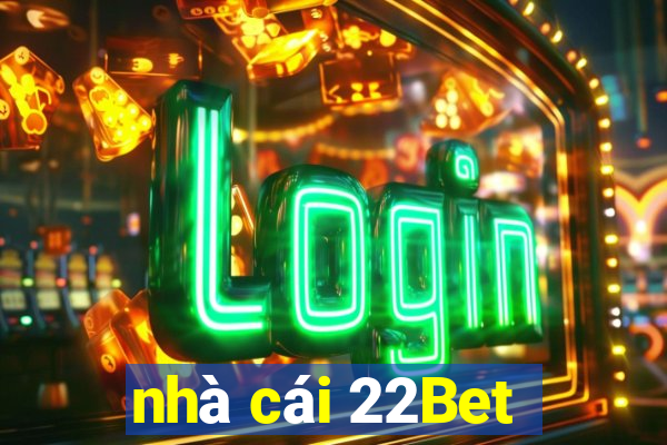 nhà cái 22Bet