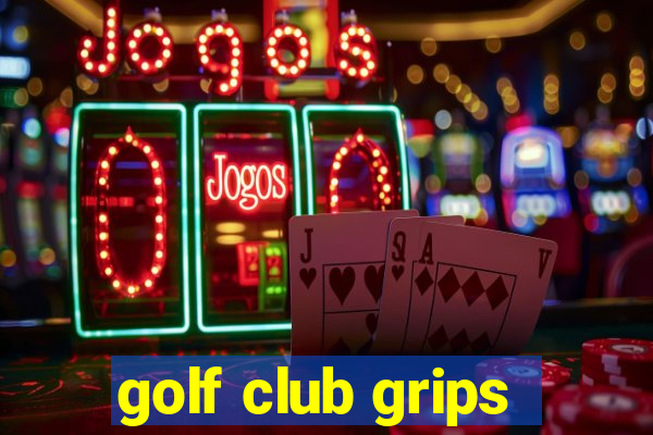 golf club grips