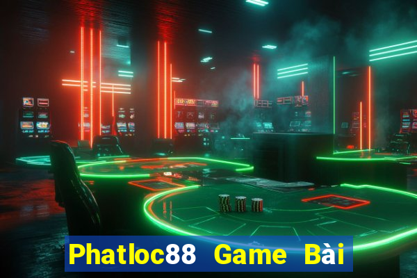 Phatloc88 Game Bài Online Đổi Thưởng