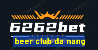 beer club da nang