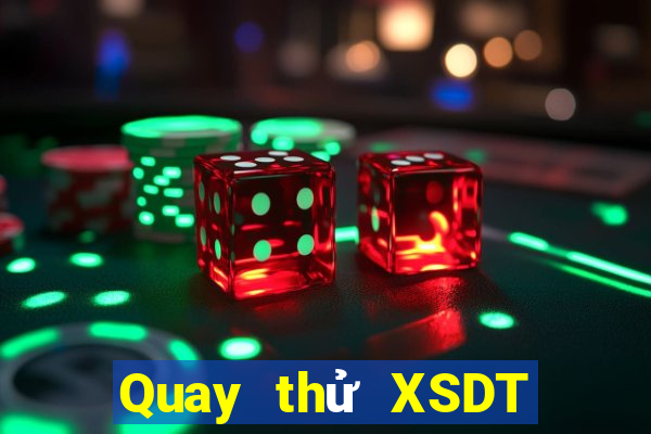 Quay thử XSDT ngày 18