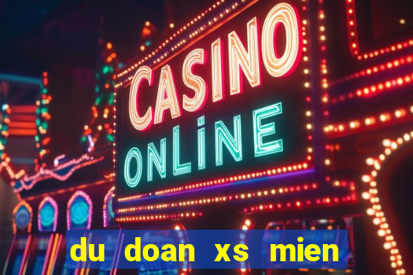 du doan xs mien bac minh ngoc