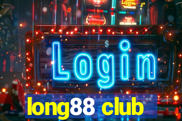 long88 club