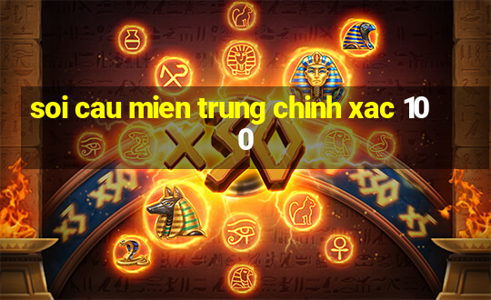 soi cau mien trung chinh xac 100