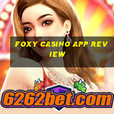 foxy casino app review