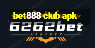 bet888 club apk