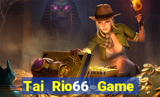 Tai Rio66 Game Bài Online