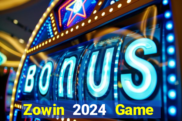 Zowin 2024 Game Bài B52 Đổi Thưởng 2024