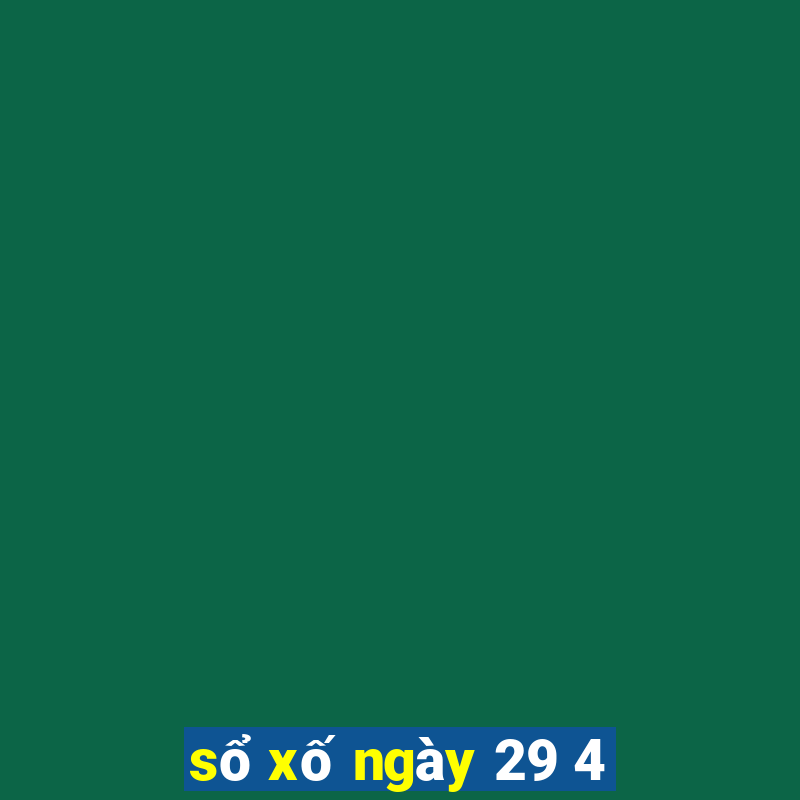 sổ xố ngày 29 4