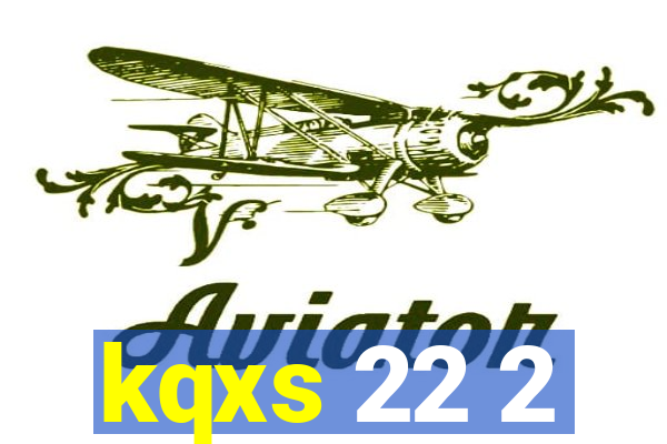 kqxs 22 2