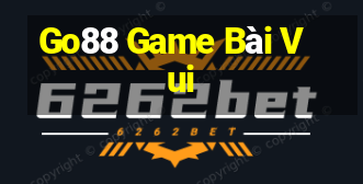 Go88 Game Bài Vui