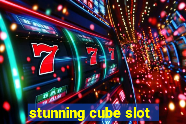 stunning cube slot