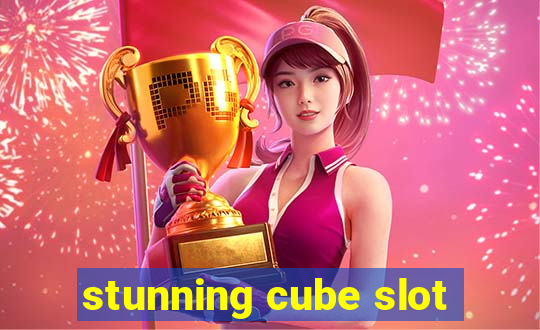 stunning cube slot