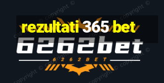 rezultati 365 bet