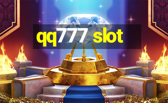 qq777 slot