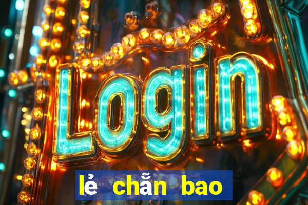 lẻ chẵn bao nhiêu con