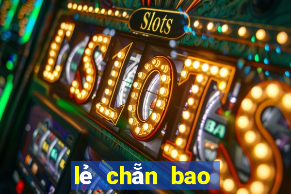 lẻ chẵn bao nhiêu con