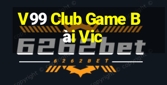 V99 Club Game Bài Vic