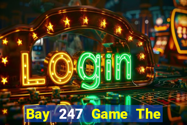 Bay 247 Game The Bài Mobile 2021