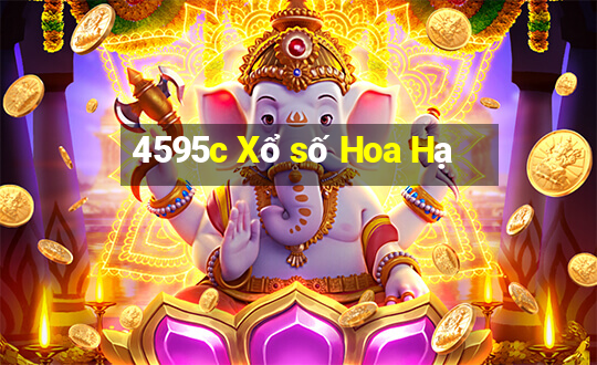 4595c Xổ số Hoa Hạ