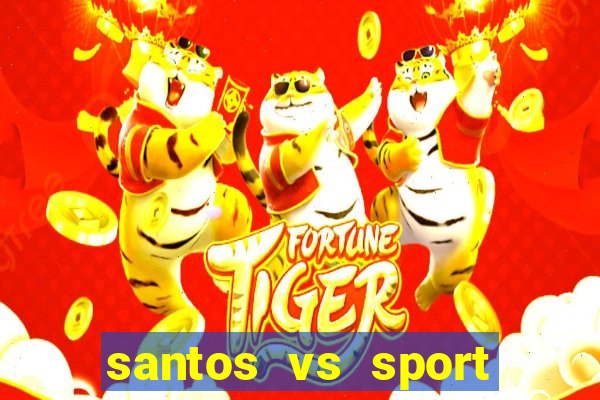 santos vs sport club recife