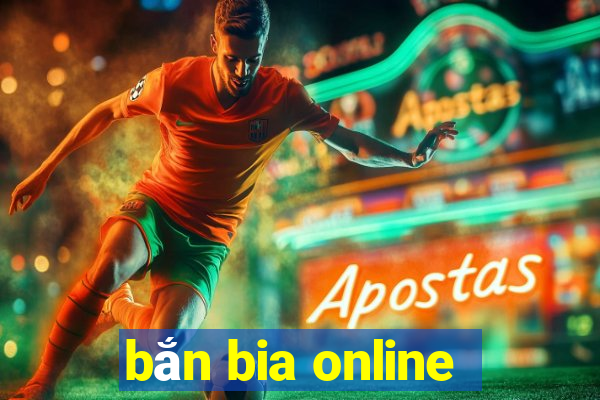 bắn bia online