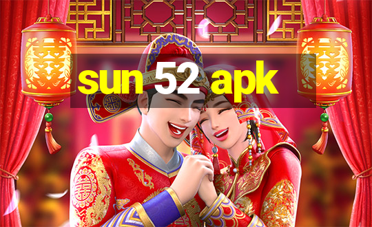 sun 52 apk