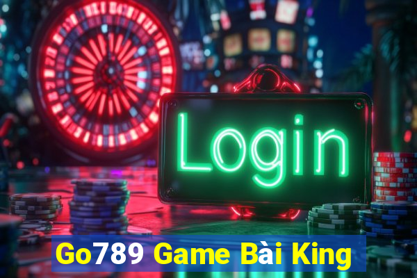 Go789 Game Bài King