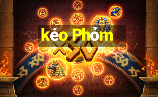 kéo Phỏm