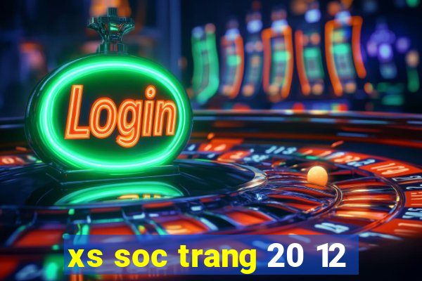 xs soc trang 20 12