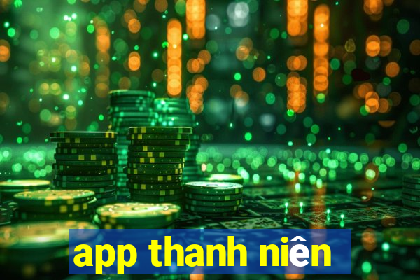 app thanh niên